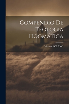 Paperback Compendio De Teología Dogmática [Spanish] Book