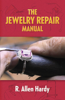 Paperback The Jewelry Repair Manual Book