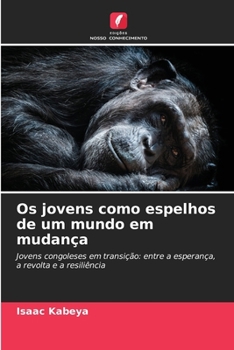 Paperback Os jovens como espelhos de um mundo em mudança [Portuguese] Book