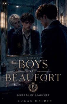 Paperback Boys of Beaufort: Book Two Book
