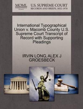 Paperback International Typographical Union V. Macomb County U.S. Supreme Court Transcript of Record with Supporting Pleadings Book