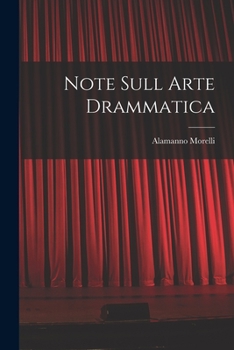 Paperback Note Sull Arte Drammatica [Italian] Book