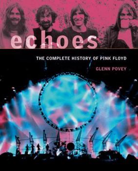 Paperback Echoes: The Complete History of Pink Floyd Book