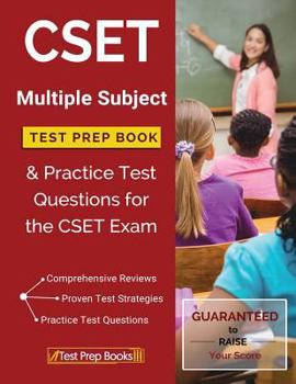 Paperback CSET Multiple Subject Test Prep Book & Practice Test Questions for the CSET Exam Book