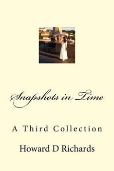 Paperback Snapshots in Time: A Third Collection Book