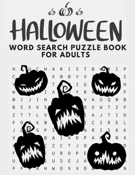 Halloween Word Search Puzzle Book For Adults: An Adult Word Search Puzzles And Halloween Activity Book
