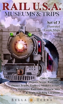 Map Rail U.S.A.: Museums & Trips Book