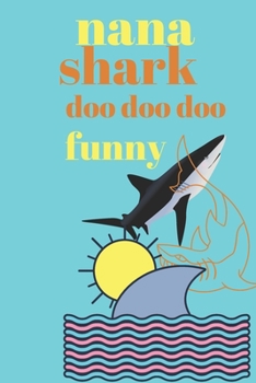 Paperback Nana Shark Doo Doo Funny Book