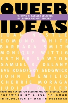 Paperback Queer Ideas: The Kessler Lectures in Lesbian & Gay Studies Book