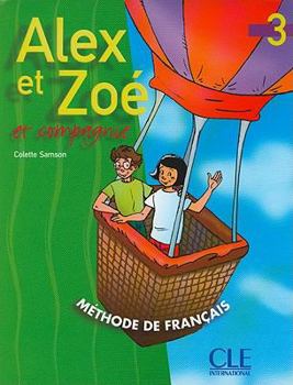 Paperback Alex Et Zoe Et Compagnie, Level 3 [French] Book