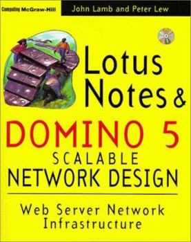 Paperback Lotus Notes and Domino 5 Scalable Network Design [With Domino Toolkit Databases, Hardware & Software Spec] Book