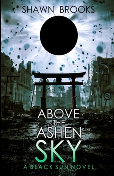 Above the Ashen Sky: A Japanese Folk Horror Series (Black Sun, Book 5)