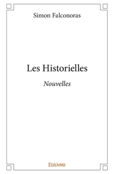 Paperback Les Historielles: Nouvelles [French] Book
