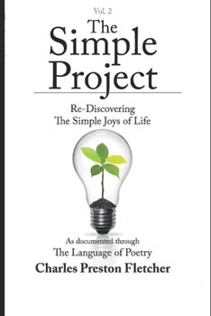 Paperback The Simple Project - The Fun Work of Re-Discovering the Simple Joys of Life Book