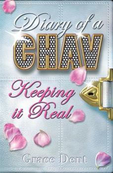 Diary of a Chav: Keeping it Real (Diary of a Chav) - Book #6 of the Diary of a Chav