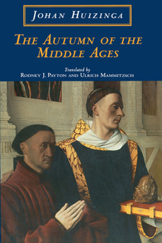 Paperback The Autumn of the Middle Ages Book