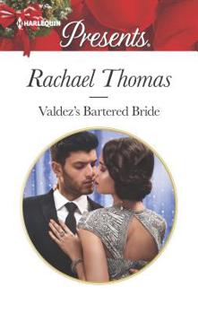 Mass Market Paperback Valdez's Bartered Bride: A Passionate Christmas Romance Book