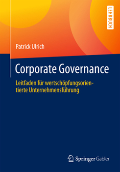 Paperback Governance, Compliance Und Risikomanagement: Leitfaden Für Wertschöpfungsorientierte Unternehmensführung [German] Book