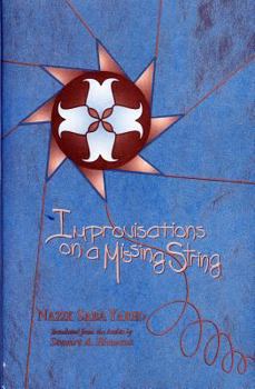 Hardcover Improvisations on a Missing String Book