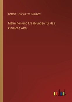 Paperback Mährchen und Erzählungen für das kindliche Alter [German] Book