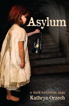 Paperback Asylum: a dark suspense saga Book