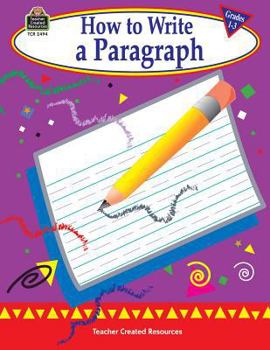 Paperback How to Write a Paragraph, Grades 1-3 Book