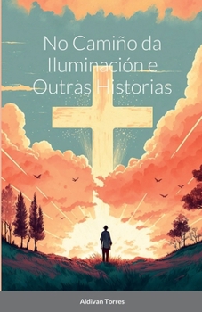 Paperback No Camiño da Iluminación e Outras Historias [Galician] Book