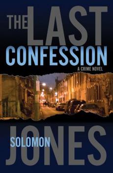 The Last Confession - Book #1 of the Mike Coletti