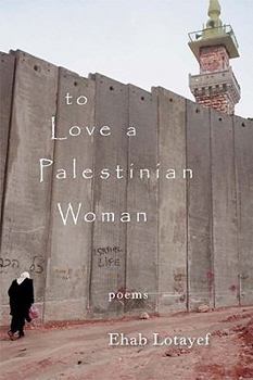 Paperback To Love a Palestinian Woman Book
