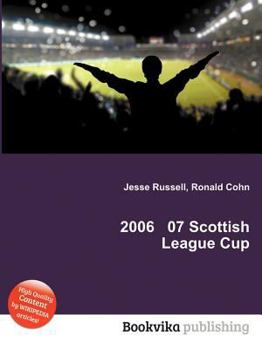 Paperback 2006 07 Scottish League Cup Book