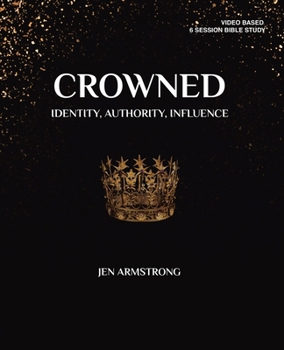 Paperback Crowned: Identity, Authority, Influence Book