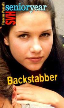 Backstabber (SVH Senior Year, #17) - Book #17 of the Sweet Valley High Senior Year
