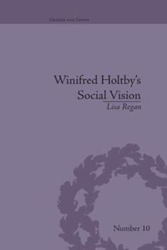 Paperback Winifred Holtby's Social Vision: 'Members One of Another' Book