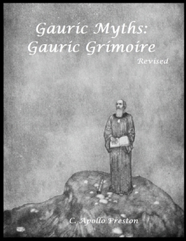 Paperback Gauric Myths: Gauric Grimoire (Revised) Book