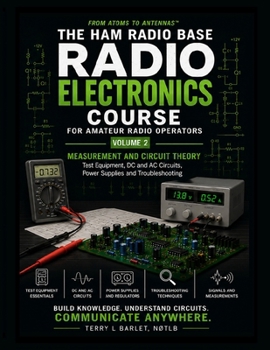 Radio Electronics for Amateur Radio Operators: Volume 2: Analog Circuits and RF Design