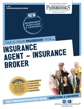 Paperback Insurance Agent-Insurance Broker (C-373): Passbooks Study Guidevolume 373 Book