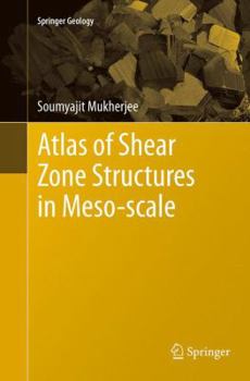 Paperback Atlas of Shear Zone Structures in Meso-Scale Book