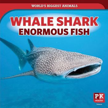 Library Binding Whale Shark: Enormous Fish Book