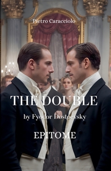 Paperback THE DOUBLE by Fyodor Dostoevsky: Epitome Book