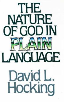 Hardcover The Nature of God in Plain Language Book