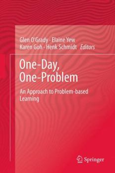 One-Day, One-Problem: An Approach to Problem-based Learning
