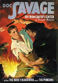 DOC SAVAGE Volume 87 : The Devil's Black Rock, the Pure Evil and up from Earth's Center