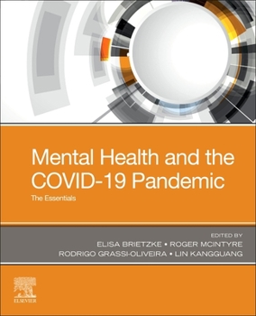 Paperback Mental Health and the Covid-19 Pandemic: The Essentials Book