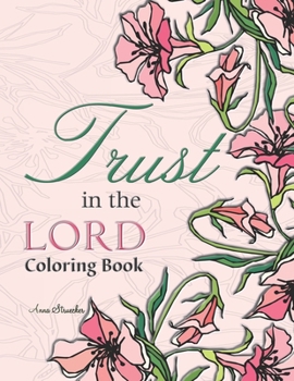 Paperback Trust in the Lord Coloring Book