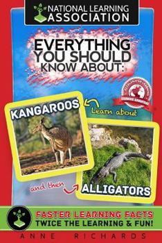 Paperback Everything You Should Know About: Alligators and Kangaroos Book