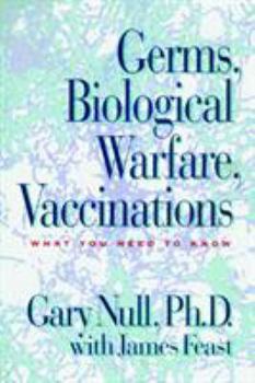 Paperback Germs, Biological Warfare, Vaccinations: What You Need to Know Book