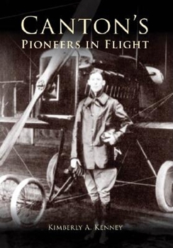 Paperback Canton's Pioneers in Flight Book