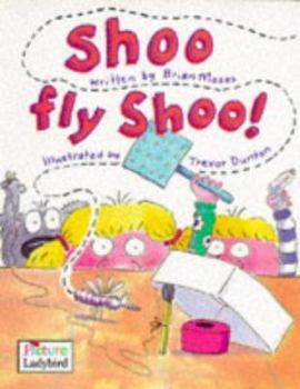 Paperback Shoo Fly Shoo! (Picture Stories) Book