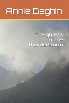 Paperback The ghosts of the thunderstorm Book