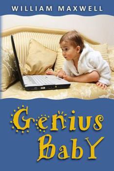 Paperback Genius Baby: Richard grows up fast and helps Save the World's Economy Book